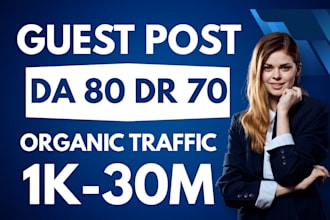 do SEO guest posts backlinks on DR 80 guest posting website