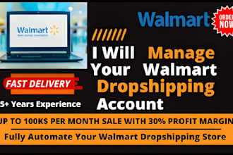 set up and manage walmart 2 step dropshipping for USA,canada