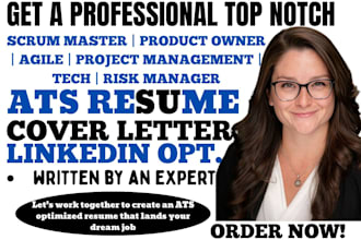 write ats resume for project, tech, product owner, agile, and scrum master roles