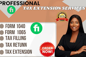 do tax extension, tax preparation tax filling 1040, 1065, 1120 form for you