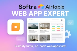 softr and airtable expert for creating web application