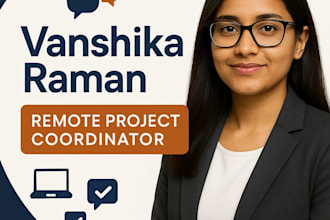 assist you as a virtual project coordinator and admin support