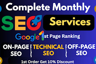 do complete monthly SEO services for your website to rank on googles 1st page