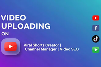 professionally upload videos to youtube, tiktok and  any social media