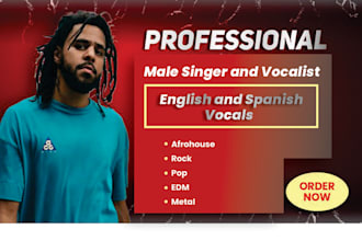 be your pro male singer for english and spanish vocals in pop, afrohouse, metal
