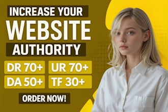 provide complete seo service moz da ahrefs dr trust flow increase da