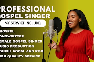 be your female gospel singer, vocalist, songwriter for worship, soul rnb singer