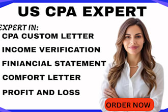 audit financials ,prepare CPA certified financial statement, sign CPA letter