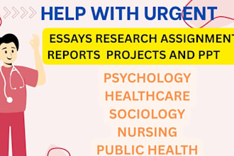do urgent nursing, healthcare, public health, psychology, medical writing