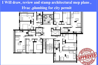 draw, review and stamp architectural mep plans , hvac ,plumbing for city permit
