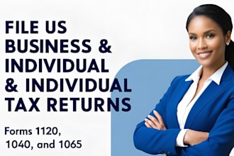 file US business and individual tax returns, including forms 1120,1040, and 1065