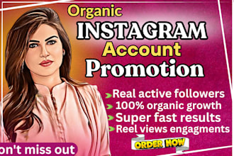 do super fast organic instagram growth and promotion