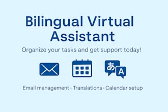 be your bilingual virtual assistant for tasks and customer support