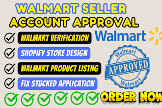 do guaranteed walmart seller account approval and design a branded shopify store