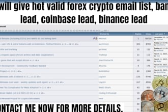 give hot valid forex crypto email list, bank lead, coinbase lead, binance lead