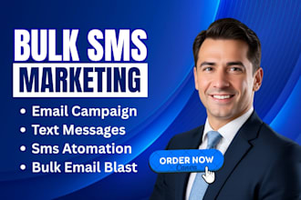 send bulk SMS marketing , text message campaign, bulk sms campaign and sms blast