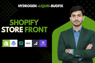be your shopify storefront designer with shopify hydrogen, shopify liquid custom