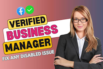 create fresh verified fb business manager and fix any ad account disabled issue