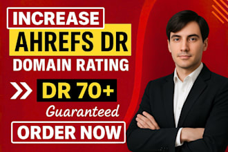increase your ahrefs domain rating dr 70 plus