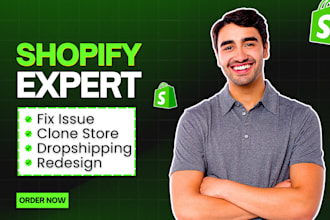 fix or clone shopify store, design shopify website or redesign shopify store