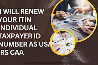 renew your itin individual taxpayer id number as usa irs caa