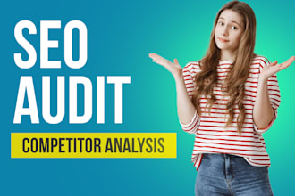 do SEO audit for your website errors, competitor analysis