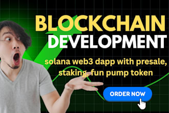 develop solana web3 dapp with presale staking fun pump token