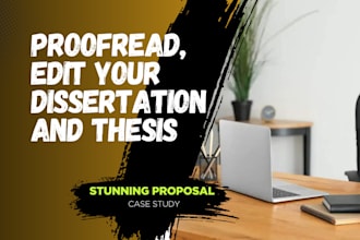 facilitate your case study, proposal, business report, thesis, and dissertation