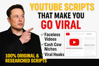 write engaging youtube scripts for cash cow and faceless channels
