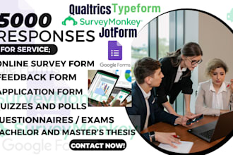 fill online survey, googleform jotform surveymonkey with over 5000 respondents