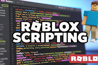 script anything for you in roblox studio as a professional scripter