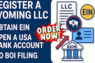 register a wyoming llc, obtain ein, open a USA bank account, do boi filling