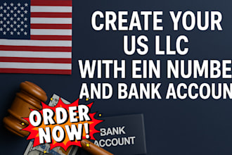 create your US llc with ein number and bank account