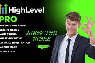 expert gohighlevel setup a2p, funnels, landing pages, automation, website, more