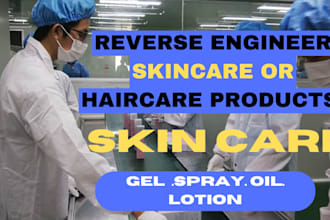 reverse engineer and analyze skincare or haircare products