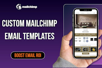 design high converting mailchimp email templates and automated campaigns