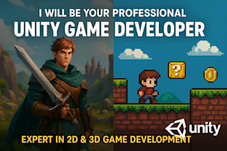 be your professional 3d unity game developer and 2d unity game development