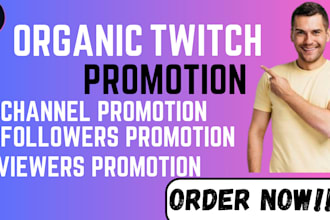 do twitch channel promotion, twitch live viewers