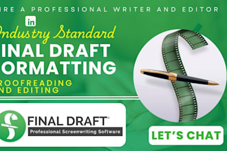 proofread, polish and line edit your screenplay or script