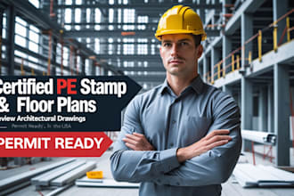 provide pe stamp review architectural drawings for city permit approval in USA