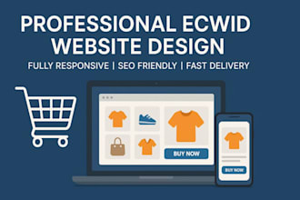 a professional ecwid website for your business