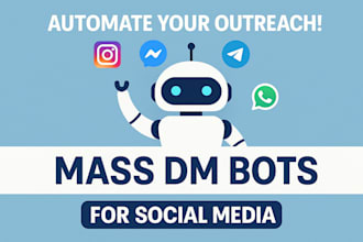 create mass dm bot, telegram mass dm bot, discord mass dm bot, instagram mass dm