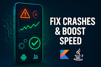 fix android app crashes and improve speed with kotlin or java