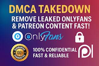 dmca takedown to remove onlyfans and patreon leaked content