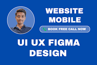 do figma design, website ui ux design, mobile app design, app screenshots