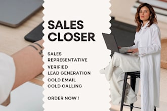 be your sales representative sales closing sales rep lead generation expert