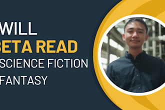 beta read your science fiction or fantasy
