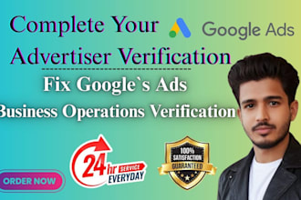 help you successfully complete google ads business operations verification, bov