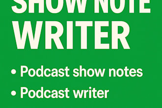 write engaging and SEO optimized podcast show notes