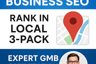 optimize and rank your google my business for local 3 pack SEO